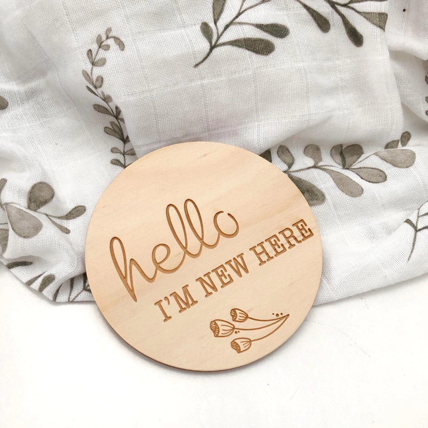 Hello, I'm New Here - Birth Announcement Plaque